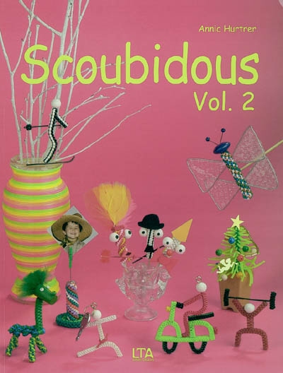 Scoubidous. Vol. 2