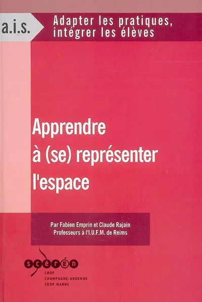 Apprendre à (se) représenter l'espace