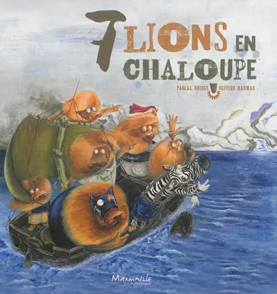 7 lions en chaloupe