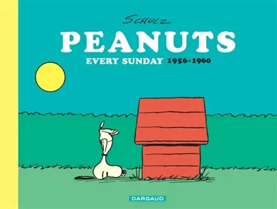 Snoopy & les Peanuts. Peanuts every Sunday
