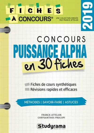 Concours Puissance Alpha en 30 fiches : méthodes, savoir-faire, astuces
