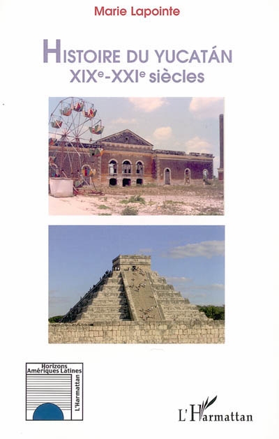 Histoire du Yucatan, XIXe-XXIe siècles