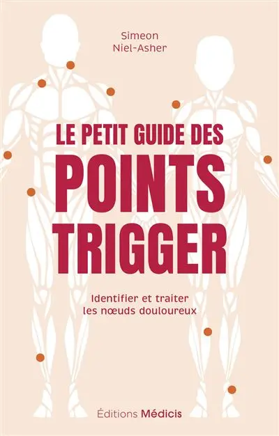 Le petit guide des points trigger : identifier et traiter les noeuds douloureux