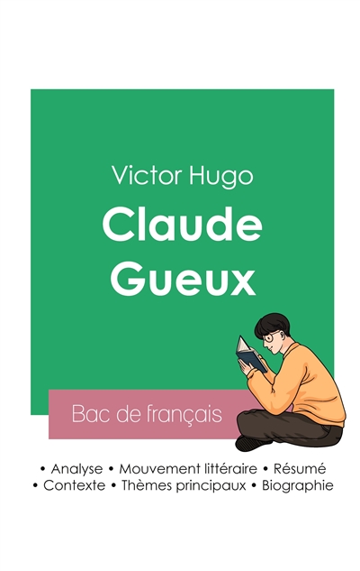 Réussir son Bac de français 2023 : Analyse de Claude Gueux de Victor Hugo