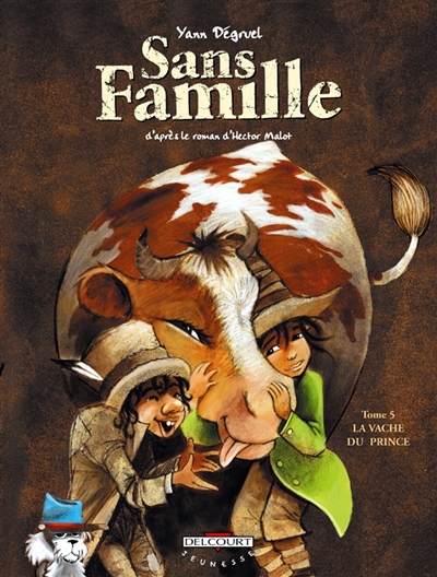 Sans Famille Tome 5 : La vache du Prince