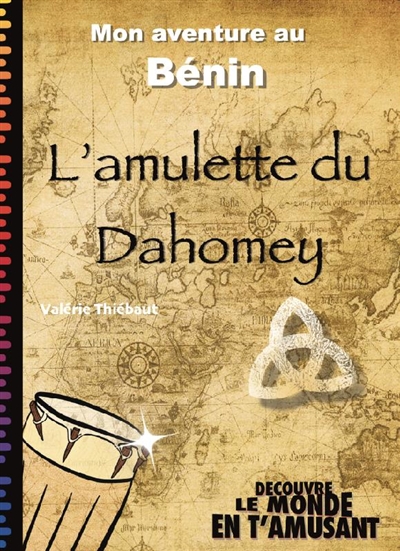 Mon aventure au Bénin :...