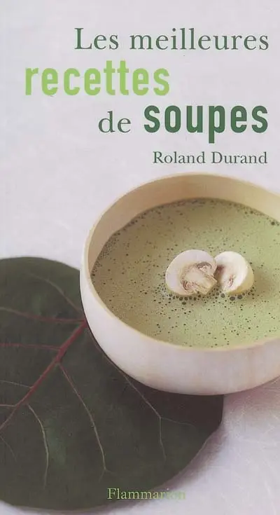 Meilleures recettes de soupes