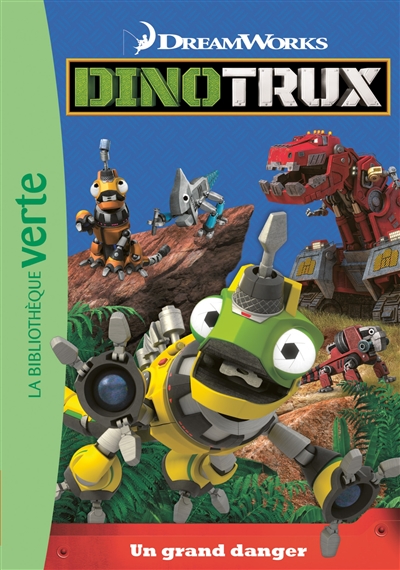 Dinotrux. Vol. 2. Un grand danger