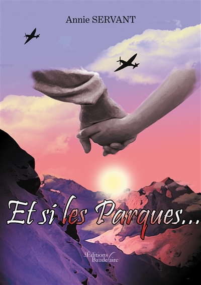 Et si les Parques...