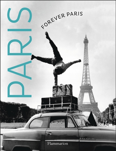 Paris forever Paris