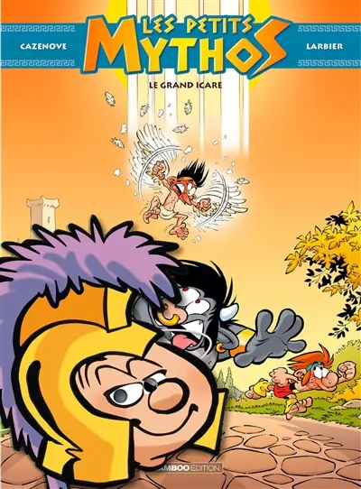 Les petits Mythos. Vol. 2. Le grand Icare
