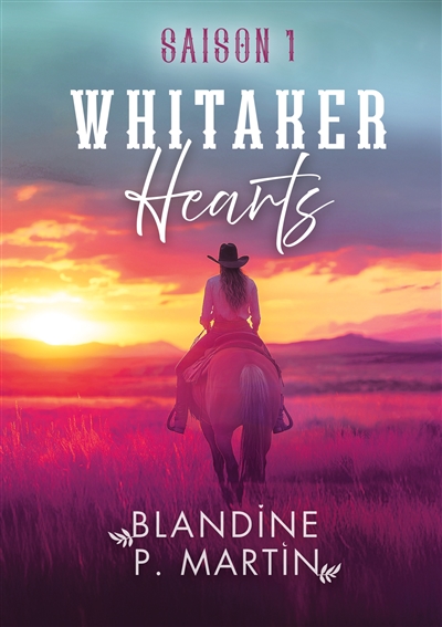 Whitaker Hearts : Saison 1