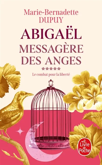 Abigaël : messagère des anges. Vol. 5