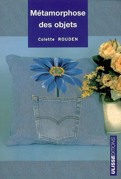 Métamorphoses des objets