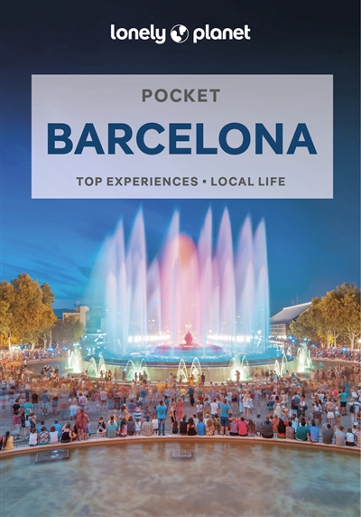 Pocket Barcelona : top experiences, local life