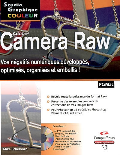 Camera Raw : vos négatifs numériques développés, optimisés, organisés et embellis !