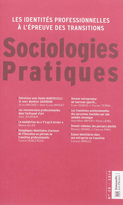 Sociologies pratiques, n° 28. Les identités professionnelles à l'épreuve des transitions