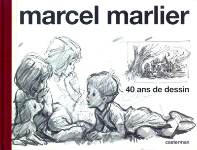 Marcel Marlier : 40 ans de dessin