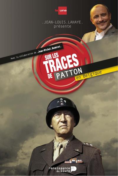 Sur les traces de Patton en Belgique : la bataille des Ardennes