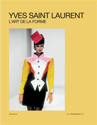 Yves Saint Laurent : l'art de la forme