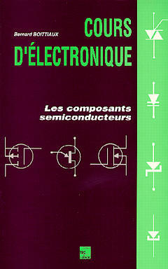 Cours d'électronique : les composants semi-conducteurs