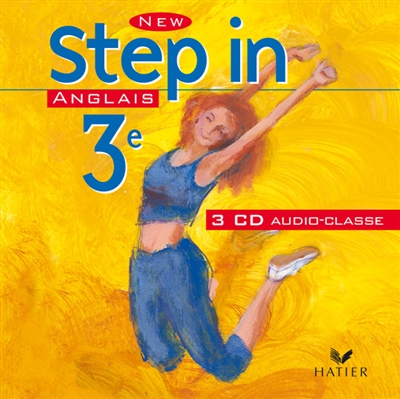 New step in, anglais 3e : 3 CD audio classe : pour le manuel et le workbook