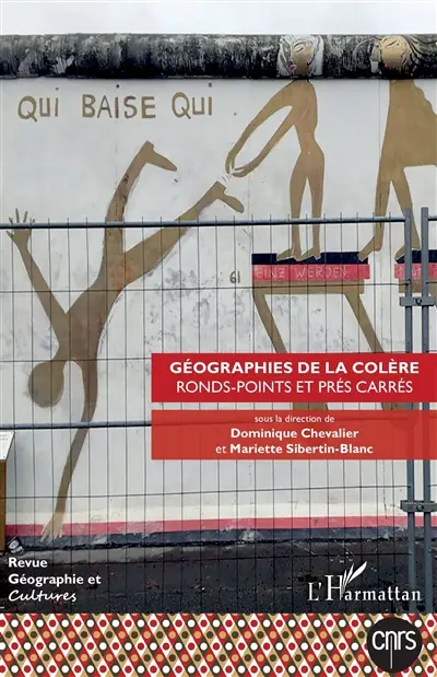 Géographie et cultures, n° 114. Géographies de la colère : ronds-points et prés carrés