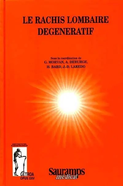 Le rachis lombaire dégénératif