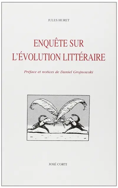 Enquête sur l'évolution littéraire