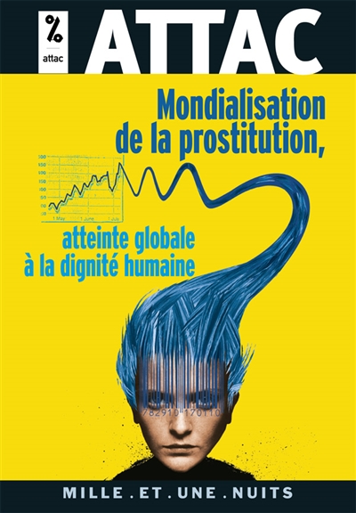 Mondialisation de la prostitution, atteinte globale à la dignité humaine