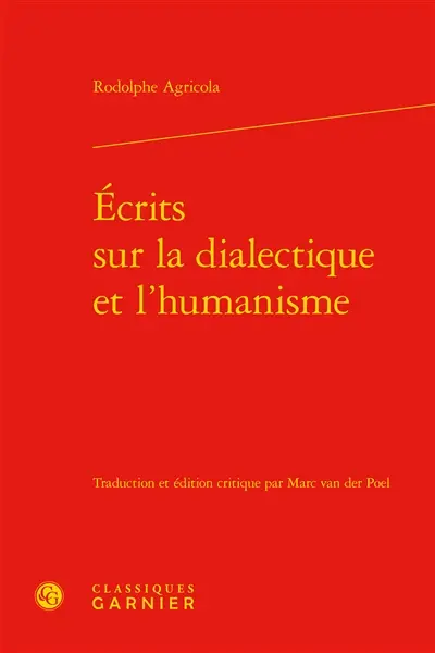 Ecrits sur la dialectique et l'humanisme