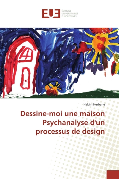 Dessine-moi une maison...