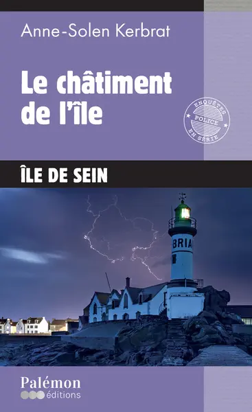 Le châtiment de l'île : île de Sein