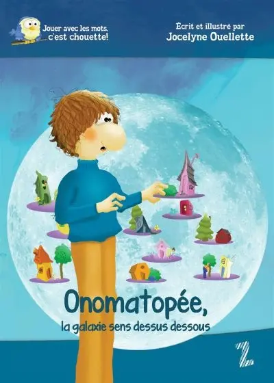 Onomatopée, la galaxie sens dessus dessous