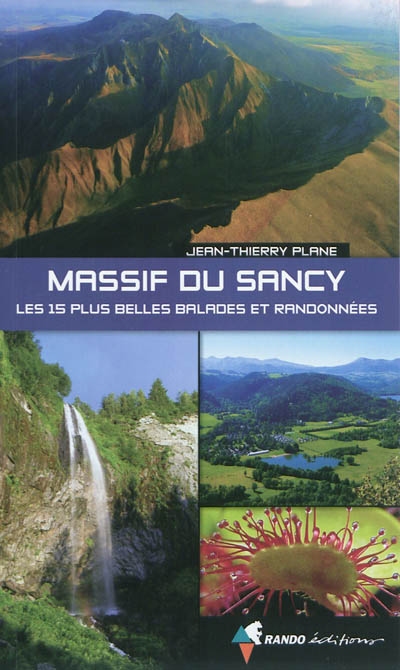 Massif du Sancy : les 15 plus belles balades et randonnées