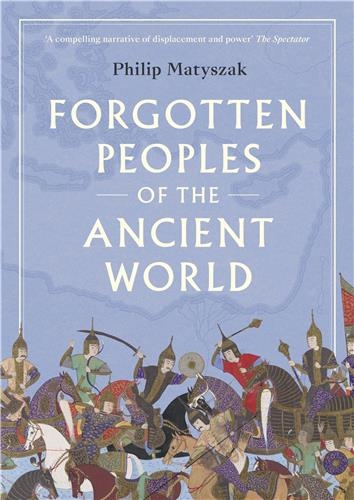 Forgotten Peoples of the Ancient World (Paperback)