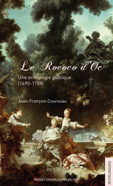 Le rococo d'Oc : une anthologie poétique (1690-1789)