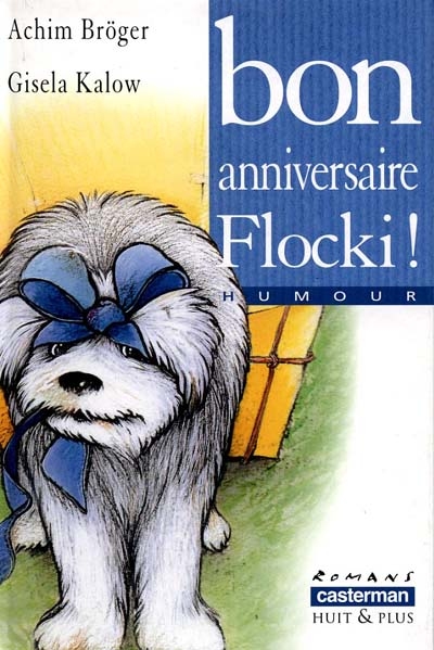Bon anniversaire, Flocki !
