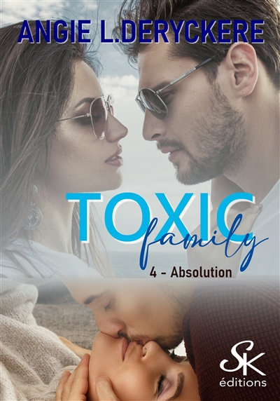 Toxic family. Vol. 4. Absolution