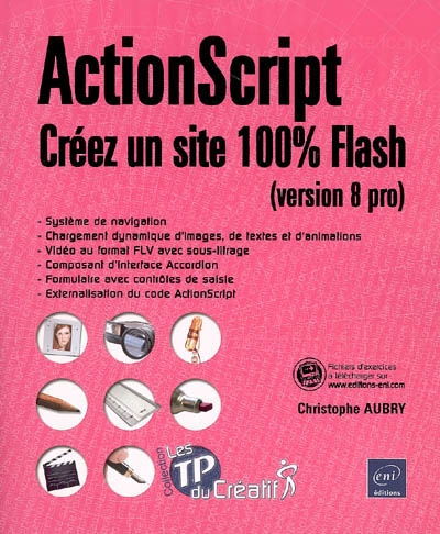 ActionScript : créez un site 100 % Flash (version 8 pro)