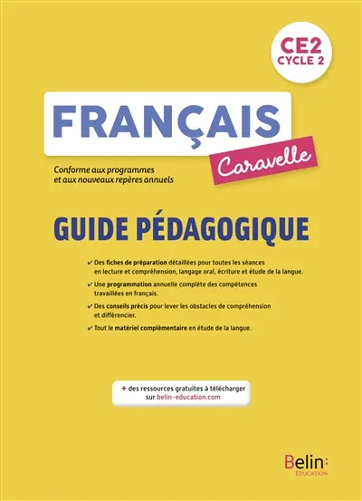 Caravelle, français CE2, cycle 2 : guide pédagogique