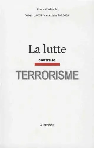 La lutte contre le terrorisme