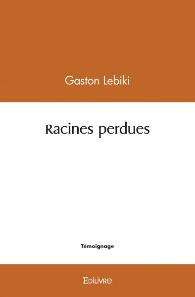 Racines perdues