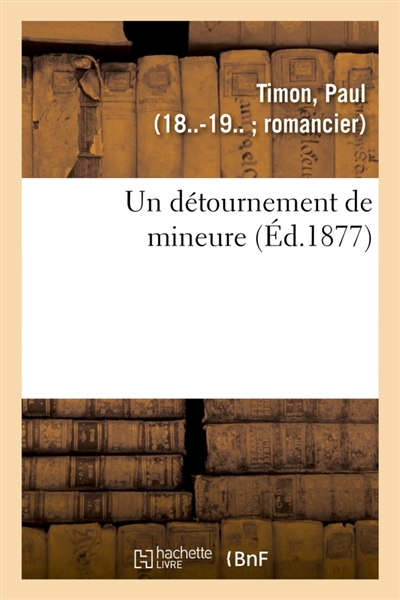 Un détournement de mineure