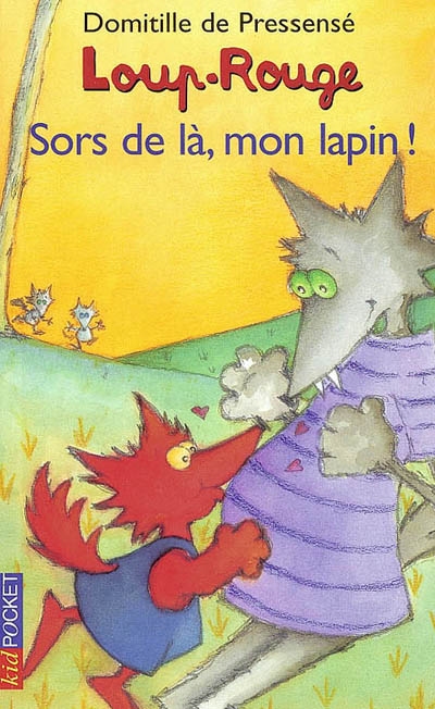 Loup-Rouge : Sors de là, mon lapin