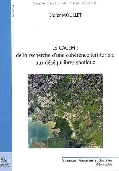 La CACEM, de la recherche d'une cohérence territoriale aux déséquilibres spatiaux