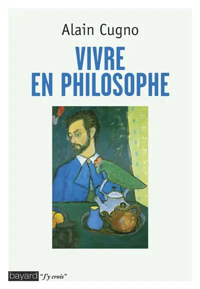 Vivre en philosophe