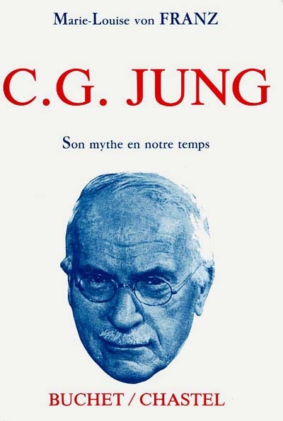 C.G. Jung : son mythe en notre temps