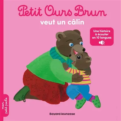 Petit Ours Brun veut un câlin