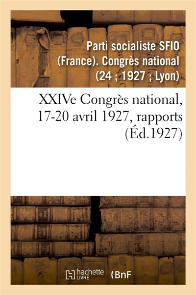 XXIVe Congrès national,...